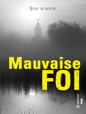 cover image of Mauvaise Foi